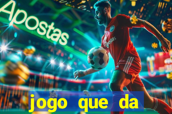 jogo que da dinheiro de verdade sem precisar depositar